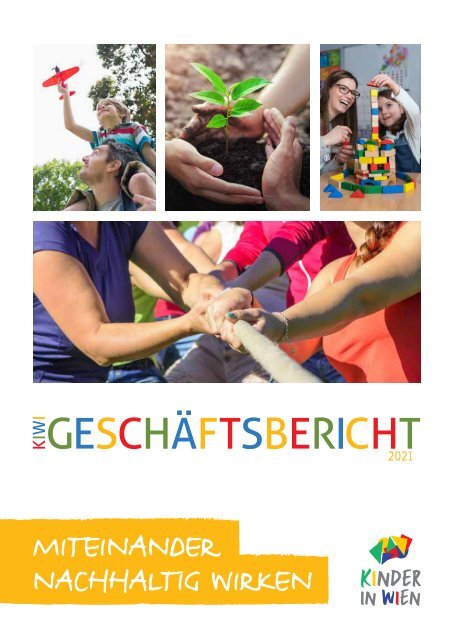 KIWI - Kinder in Wien Geschäftsbericht 2021