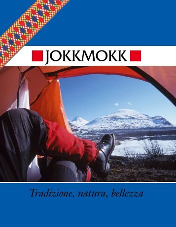 Tradizione, natura, bellezza - Jokkmokk