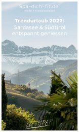 Spa-dich-fit Trendurlaub 2022: Gardasee & Südtirol