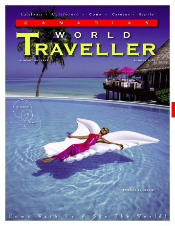 Canadian World Traveller Summer 2022 Issue