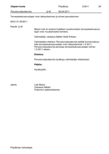 Utsjoen kunta Pöytäkirja 2/2011 1 Pöytäkirjan tarkastajat ...