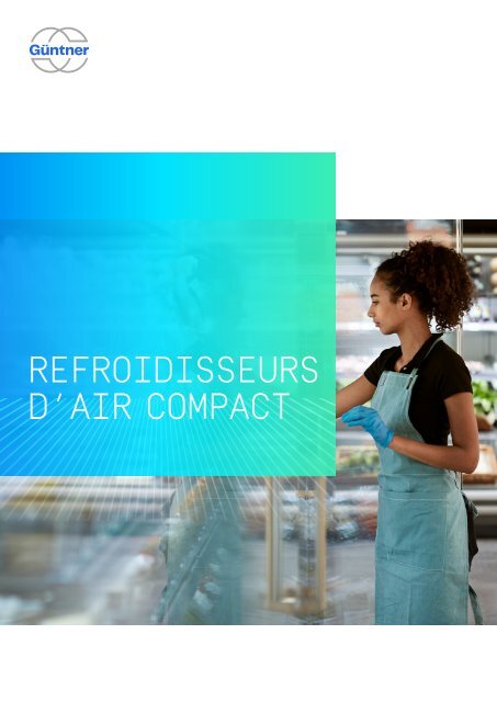 Güntner REFROIDISSEURS D’AIR COMPACT