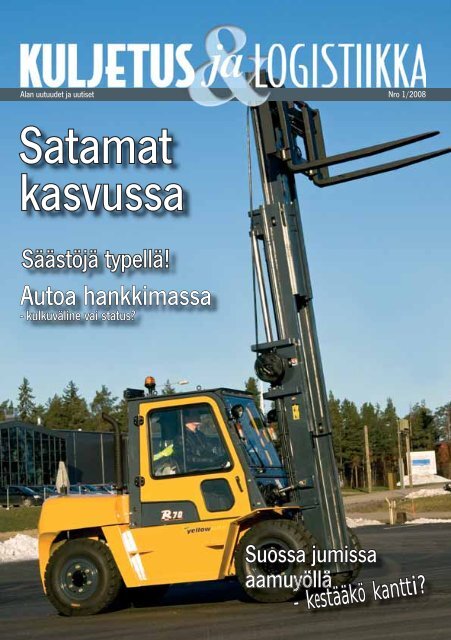 Kuljetus & Logistiikka 1 / 2008