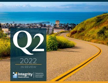 2022 Q2 In Review - Integrity Wealth Advisors, Ventura | Ojai, California