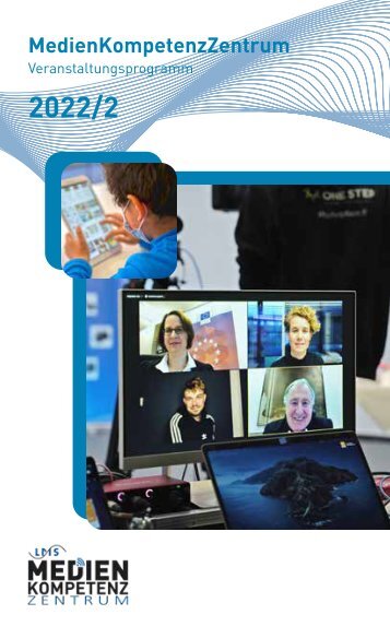 VERANSTALTUNGSPROGRAMM DES MKZ DER LMS 22/2