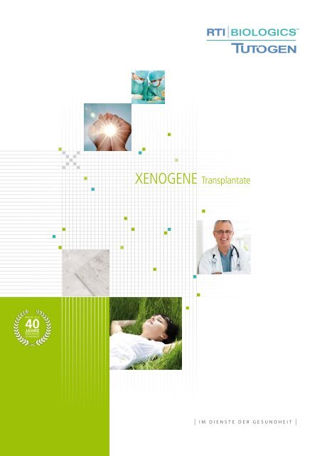 XENOGENE Transplantate - Tutogen Medical GmbH