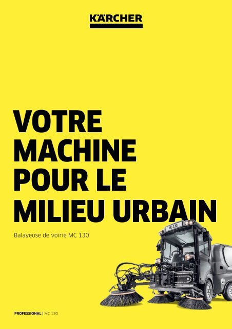 Votre machine pour le milieu urbain