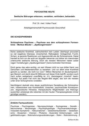 die schizophrenien - Arbeitsgemeinschaft Psychosoziale Gesundheit