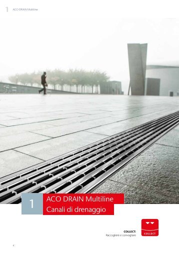 1. ACO DRAIN Multiline