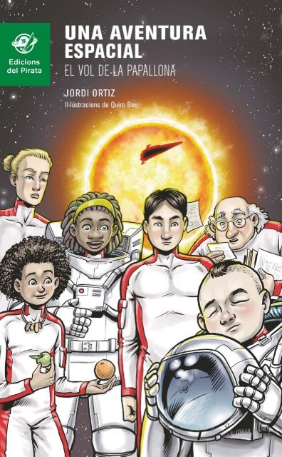 Una aventura espacial: El vol de la Papallona