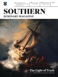 Southern Seminary Magazine (Vol 90.1) The Light of Truth: Apologetics in the 21st Century