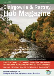 Blairgowrie & Rattray Hub Magazine Autumn 2022