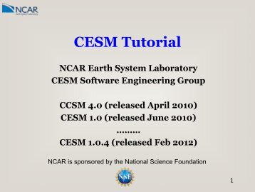 CESM1.0 Tutorial - CESM - UCAR
