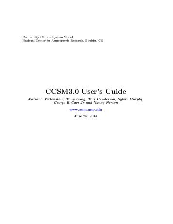CCSM3.0 User's Guide - CESM - UCAR