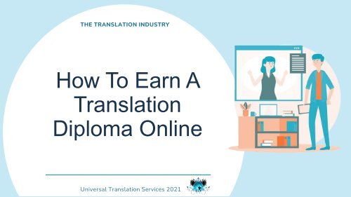 How To Earn A Translation Diploma Online?