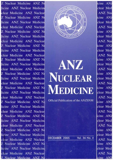 ANZ Nuclear Medicine December 2005 Vol 36 No 4