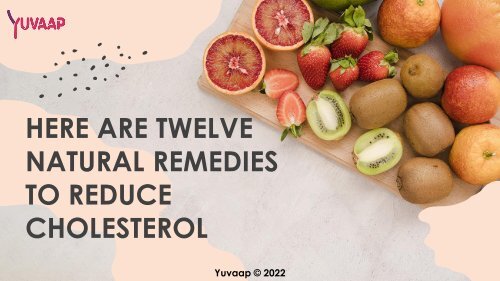 Home Remedies To Lower Cholesterol