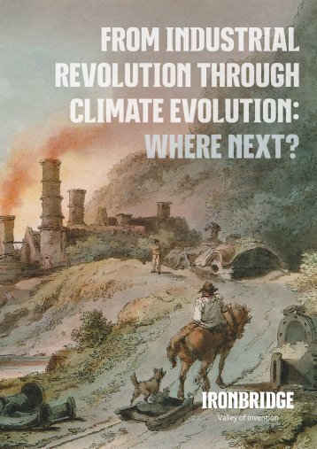 From Industrial Revolution through climate evolution: Where next?