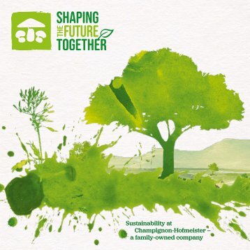 Sustainability at Champignon Hofmeister