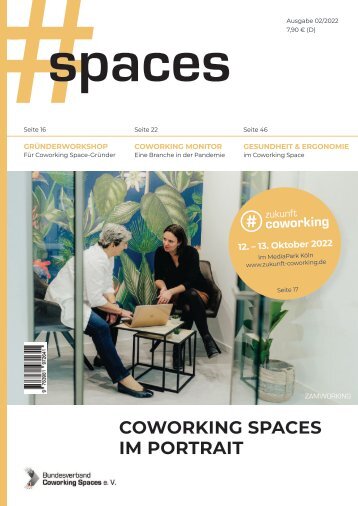 #SPACES - Das Coworking-Magazin - Ausgabe 02