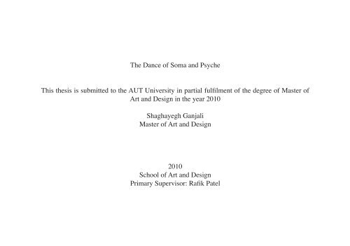 The Dance of Soma and Psyche This thesis is submitted to the AUT ...