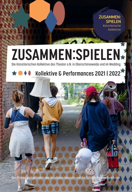 Broschüre zusammen:spielen Projektjahr 2021/22