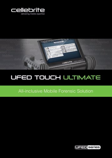 UFED Touch Ultimate Brochure - Cellebrite