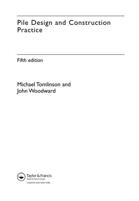 Pile Design and Construction Practice, Fifth edition