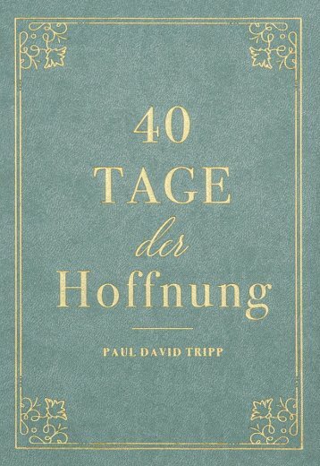 40 Tage der Hoffnung