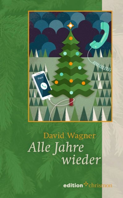 David Wagner: Alle Jahre wieder (Leseprobe)