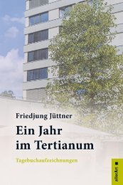 Leseprobe: Friedjung Jüttner: Ein Jahr im Tertianum