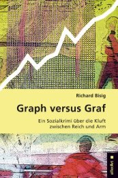 Leseprobe: Richard Bisig: Graph versus Graf