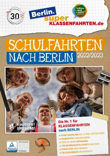 Katalog Berlin.superKLASSENFAHRTEN.de 2022/2023 - Schulfahrten nach Berlin
