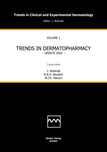 TRENDS IN DERMATOPHARMACY - wohlrab-net.de