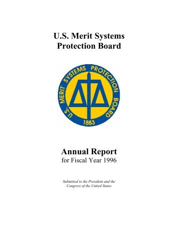 U.S. Merit Systems Protection Board Annual Report - MSPB Watch