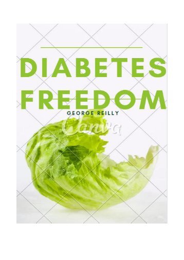 Diabetes Freedom PDF & Manual - Download George Reilly's Guide eBook & Diabetes Free Life