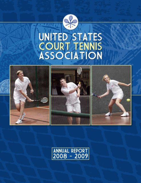 united states court tennis association united states court tennis ...