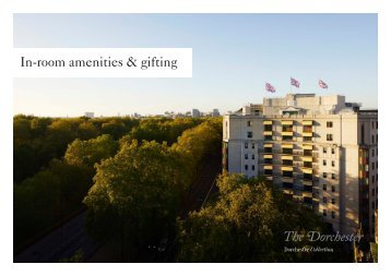 The Dorchester - In Room Amenities and Gifting Brochure