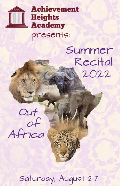 AHA Spring Recital 2022: Out of Africa