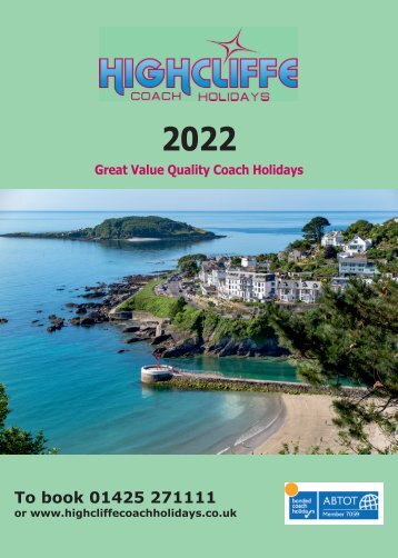 Highcliffe Coach Holidays - 2022 Brochure