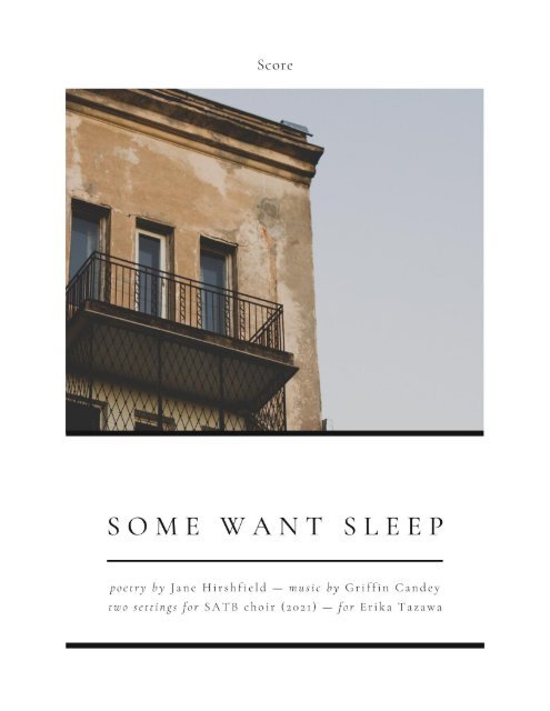 SOME WANT SLEEP (Score with Piano Reduction)