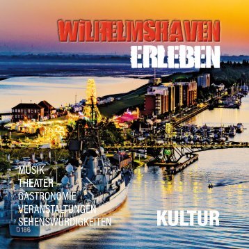 Wilhelmshaven Erleben :: Ausgabe 2021