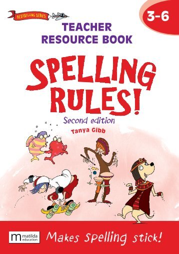 Spelling Rules Teacher Book 3-6 2e sample/look inside 