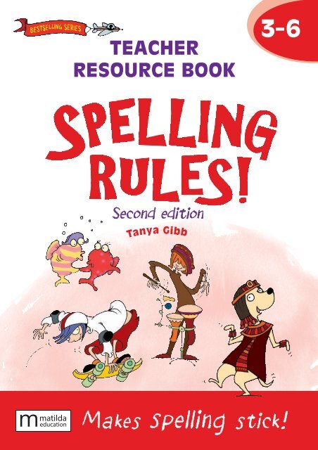 Spelling Rules Teacher Book 3-6 2e sample/look inside