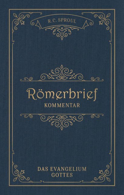 Römerbrief-Kommentar – Das Evangelium Gottes