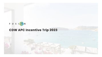 FUSION-Incentive-Trips CDW APC Incentive Proposal 9-1-2022