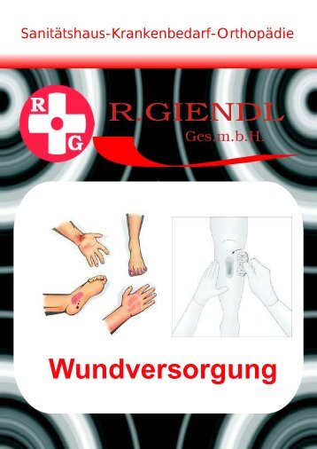 Wundversorgung - Bandagist R. Giendl