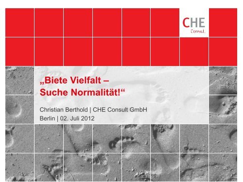 Vortrag von Dr. Christian Berthold (pdf) - CHE Consult