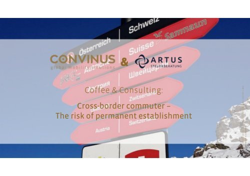 Coffee & Consulting: Cross-border commuter - The risk of permanent establishment