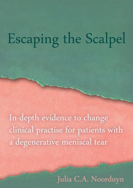 Escaping the Scalpel